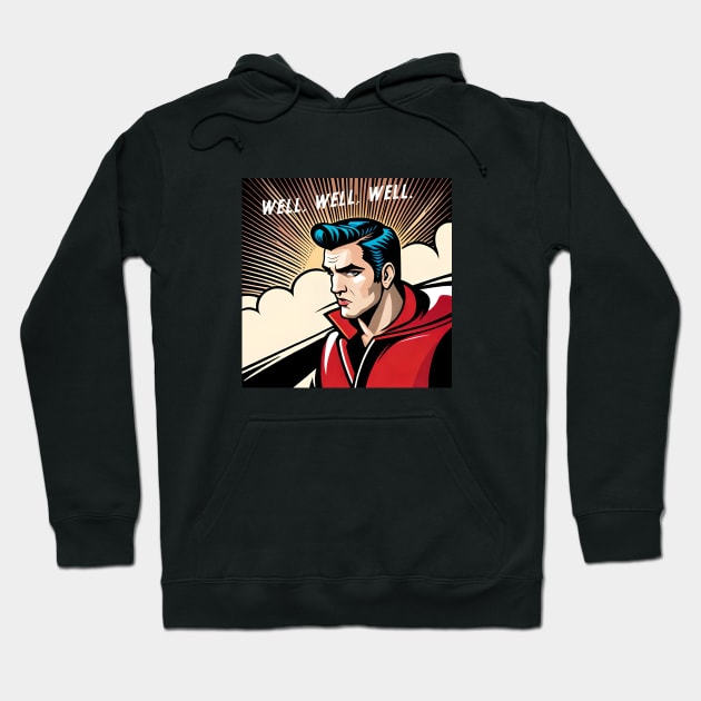 Well, well, well - the rocker Hoodie by Kingrocker Clothing